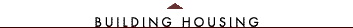 building housing