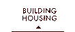 Building Housing