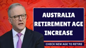 Goodbye To Retirement At 65 In Australia – Retirement Age Increase in 2026