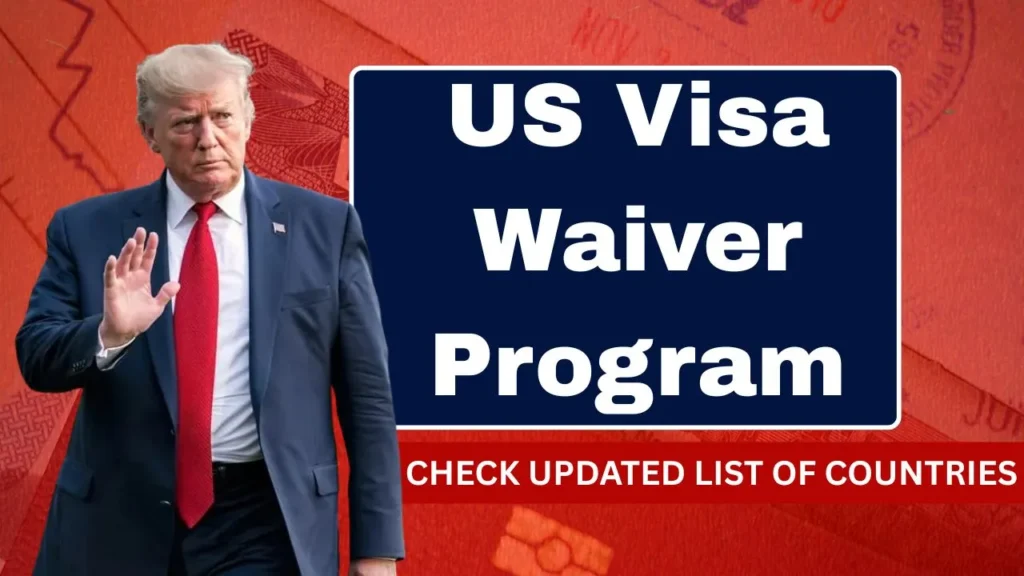 ⁠US Visa Waiver Program 2026, Check List Of Eligible Countries